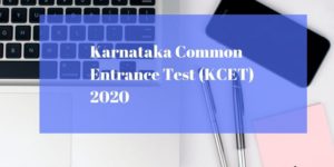 All You Need To Know About KCET 2020